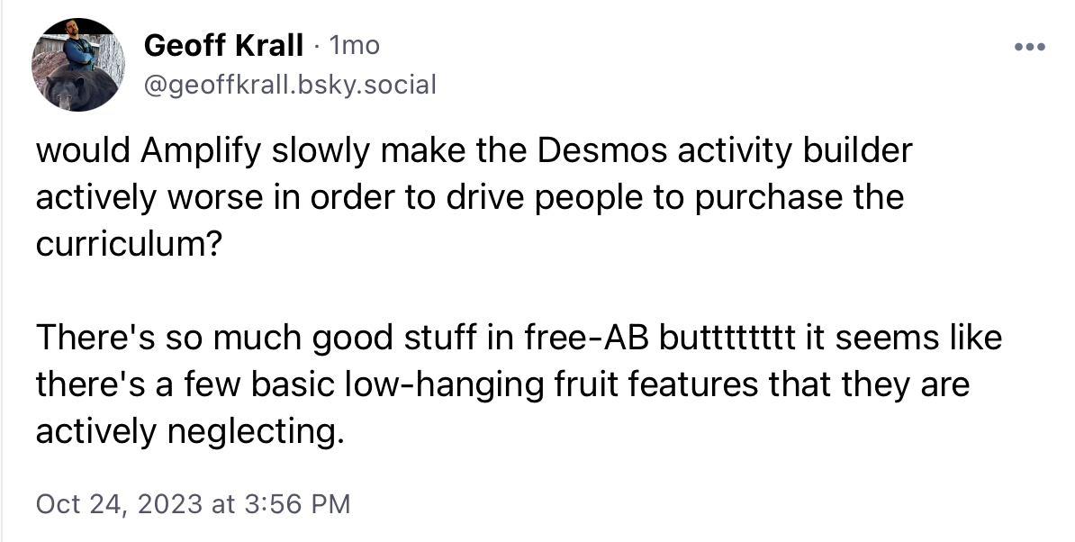 Bluesky post of me wondering if Amplify is intentionally making the free version of Desmos worse in order to provide a paid for product.